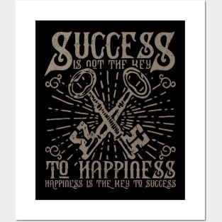 Success Is Not The Key To Happiness - Happiness Is The Key To Success, Vintage/Retro Design Posters and Art